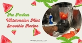 Easy Watermelon Mint Smoothie Recipe for Summer