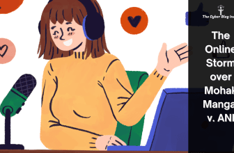 The Online Storm over Mohak Mangal v. ANI