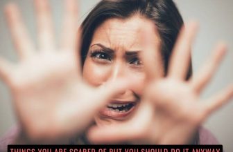 THINGS YOU ARE SCARED OF BUT YOU SHOULD DO IT ANYWAY. – Welcome to the Universal Platform