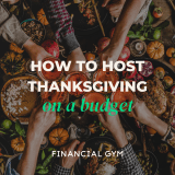 How to Host a Friendsgiving or Thanksgiving on a Budget