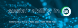 Deutsche Telekom, has launched its biggest green initiative yet: Sustainability in 5G award