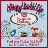 May 2025 Discussion Challenge Link-Up & Giveaway! – Feed Your Fiction Addiction