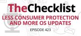 Checklist 423: Less Consumer Protection and More OS Updates