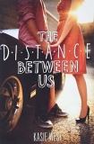 What to read after The Distance Between Us by Kasie West