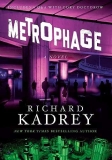 Review of Metrophage by Richard Kadrey