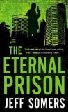 Review of The Eternal Prison by Jeff Somers