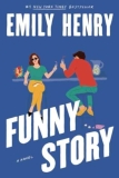 What to read after Funny Story by Emily Henry
