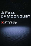 What to read after A Fall of Moondust by Arthur C. Clarke