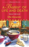 What to read after A Batter of Life and Death by Ellie Alexander