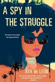 Review of A Spy in the Struggle by Njeri N. B.