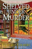 What to read after Shelved Under Murder by Victoria Gilbert