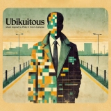 Various Artists – Ubikuitous – Music Inspired by Philip K. Dick’s Dystopias (2025; Unexplained Sounds Group) – Avant Music News