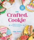 The Crafted Cookie, a NEW cookie decorating book!!
– The Flour Box
