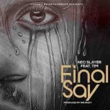 Neo ft. Tim – Final Say Mp3 Download