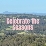 Celebrate the seasons – Living the Life God Intended