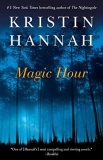Review of Magic Hour by Kristin Hannah