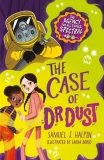 The Case of Dr Dust by Samuel J. Halpin illustrated by Laura Borio
