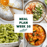 Week 35 Meal Plan  – Plant-Based on a Budget