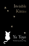 Invisible Kitties by Yu Yoyo, #ReadingtheMeow2025 #20BooksofSummer2025 – AnnaBookBel