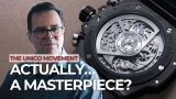 The Hublot Unico Movement – An Underrated Masterpiece?