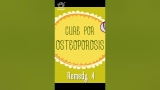 Osteoporosis Home Remedies Part 2