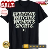 Everyone Watches Women’s Sports Zip Unisex T-Shirt