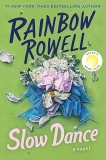 Review of “Slow Dance” by Rainbow Rowell