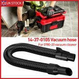 14-37-0105 Vacuum Hose for Vacuum 0970-20 0880-20 0780-20, Fits 18V/28V8553 UK~