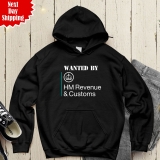 Wanted By HMRC Funny Hoodie Cool Printed HM Revenue Customs Men Women Sweatshirt