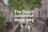 The Dutch Love for Day Trips: Exploring the Culture of “Dagje Weg” | Amsterdamian