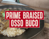 Prime Osso Buco with Risotto Alla Milanese