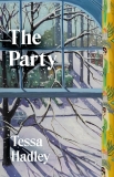 The Party by Tessa Hadley – A Little Book Problem