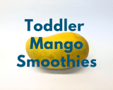 Toddler Smoothies with Mango – Amara Organic Foods