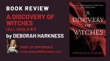 A Discovery of Witches (All Souls #1) by Deborah Harkness [BOOK REVIEW]