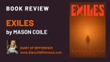 Exiles by Mason Coile [BOOK REVIEW]