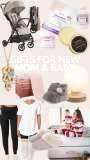 25 Best Gift Ideas For New Moms And Babies