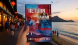 Return To Hawaii by Daniel J. Voelker