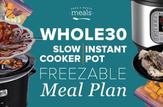 2-n-1 Whole30 Instant Pot or Slow Cooker Meal Plan