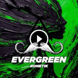 Review Of Evergreen By Ronetik