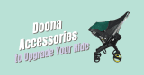 5 Doona Accessories to Upgrade Your Little One’s Ride