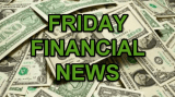 Friday Financial News: Airwallex Raises $300 Million Series F to Build Global Banking Future
