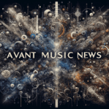 Upcoming Blank Forms Events – Avant Music News