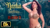 NASHA 8K – Video Song: Tamannaah B, Ajay D, Riteish D |Jasmine S, Sachet T, Jaani |Bhushan K |RAID 2