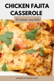 Chicken Fajita Casserole – Bake Play Smile