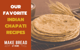 How To Make Tasty Indian Flat Breads