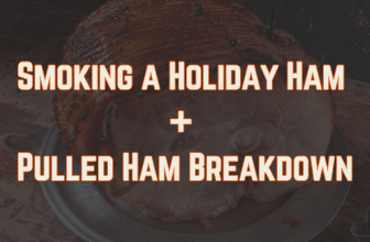 Smoking a Holiday Ham + Pulled Ham Breakdown