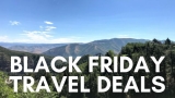 Black Friday Travel Deals – Mommy Travels