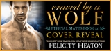 Craved by a Wolf – Cover Reveal! – Felicity Heaton