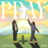Carterefe – Pray ft. Khaid Mp3 Download