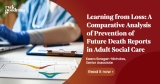 Learning from Loss: A Comparative Analysis of Prevention of Future Death Reports in Adult Social Care (Jan–May 2024 vs. Jan–May 2025)